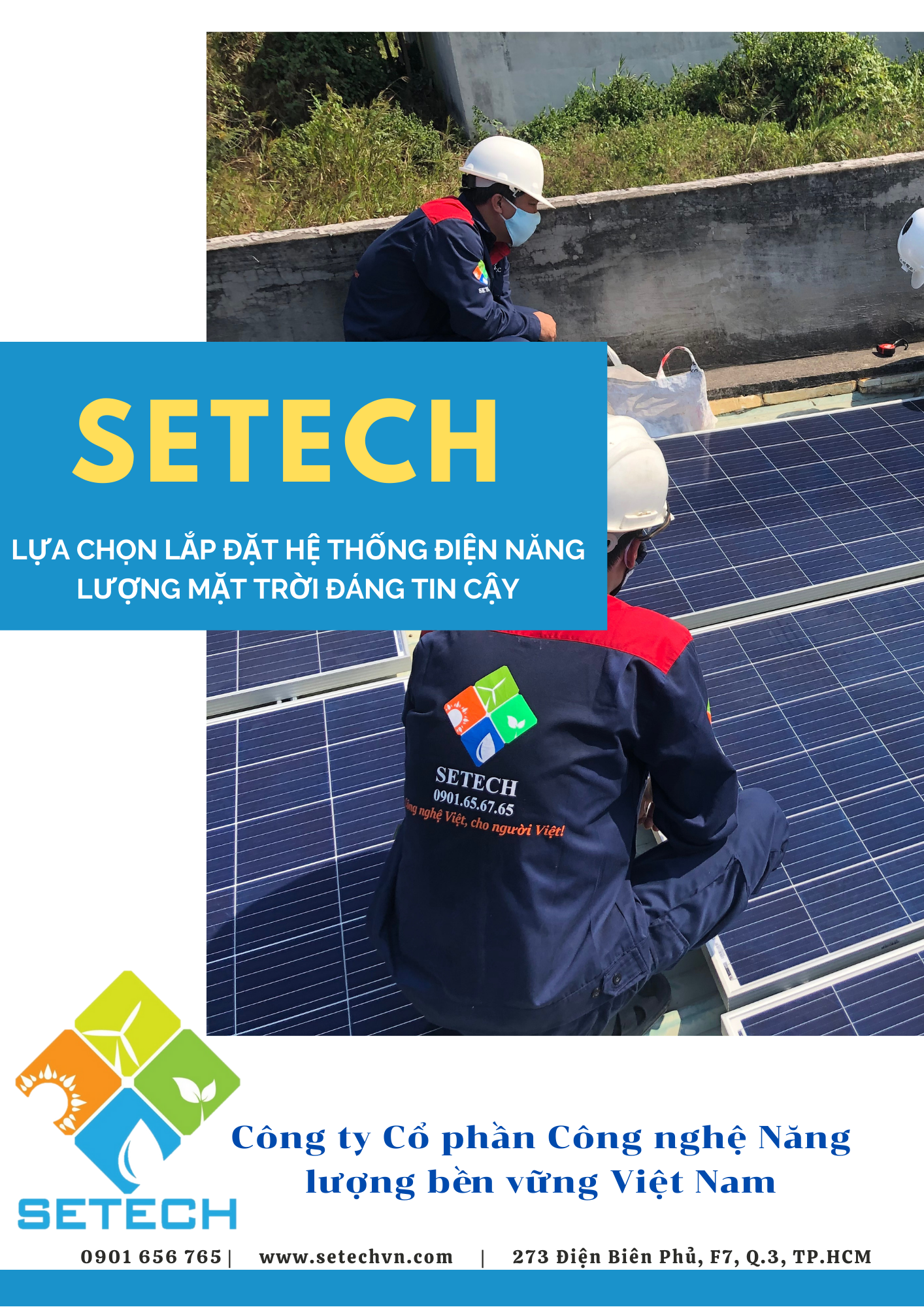 Đội ngũ nhân viên SETECH đang tiến hành thi công lắp ráp hệ thống điện năng lượng mặt trời